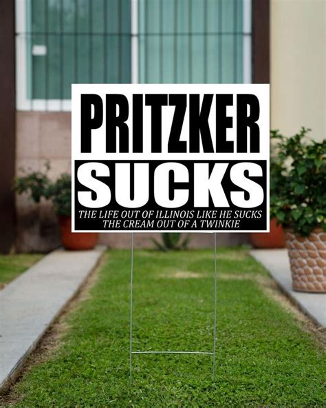 A Yard Sign That Says Prize Sucks The Life Out Of Illinoiss Like He