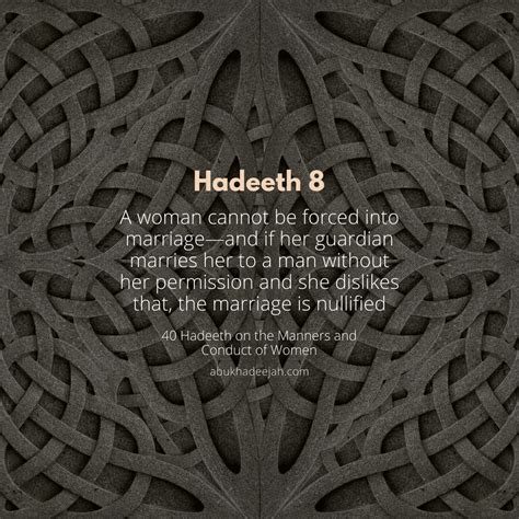 Hadeeth 8: A woman cannot be forced into marriage―and if her guardian ...