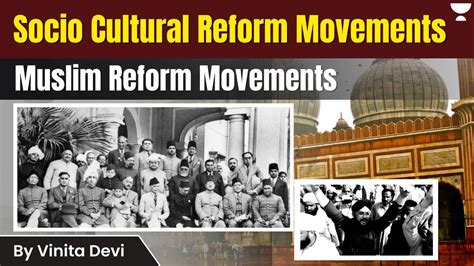 Socio Cultural Muslim Reform Movements Revision For Upsc Prelims