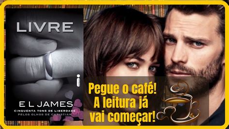 📚livro Livre Cinquenta Tons De Liberdade Pelos Olhos De Christian Grey