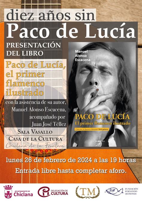 Chiclana Rinde Homenaje Al Guitarrista Paco De Lucía En El Décimo