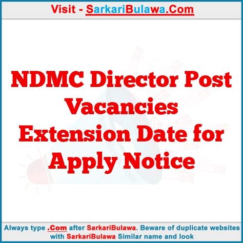 NDMC Director Post Vacancies Extension Date For Apply Notice