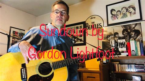 Sundown Gordon Lightfoot Guitar Lesson Youtube