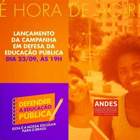 ANDES SN lança campanha em defesa da Educação Pública c