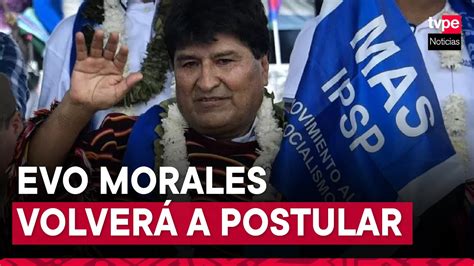 Evo Morales anuncia que postulará a la presidencia de Bolivia en 2025