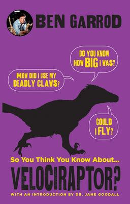 So You Think You Know about ... Velociraptor? (Paperback) | Nowhere Bookshop