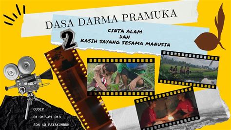 Cinta Alam Dan Kasih Sayang Sesama Manusia Film Pendek Pramuka Sdn