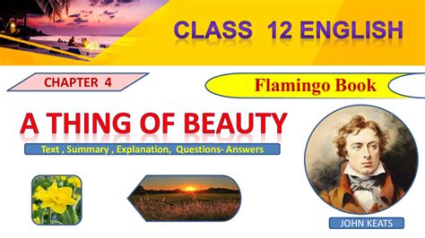 A Thing Of Beauty Summary Class 12 Explanation Questions And Answers