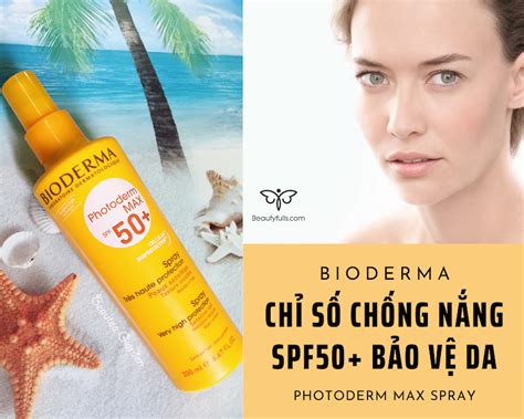 X T Ch Ng N Ng Bioderma Photoderm Max Spray Spf Ml