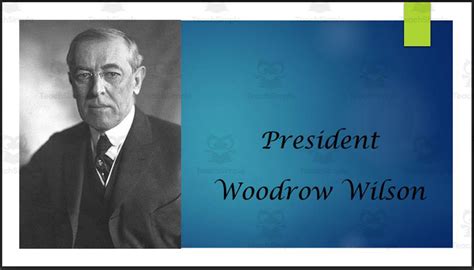 President Woodrow Wilson Biography Powerpoint By Teach Simple