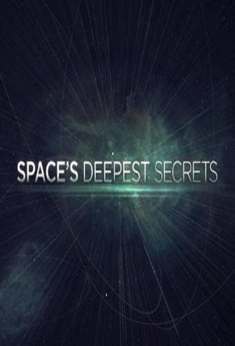 Space's Deepest Secrets Season 1 Air Dates & C