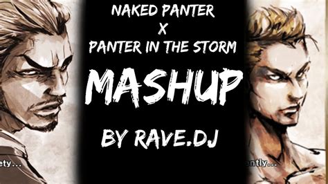 NAKED PANTER IN THE STORM Kurohyou Mashup By Rave Dj YouTube