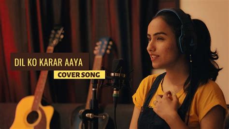 Dil Ko Karar Aaya Niveta Dhingra Female Cover Unplugged Black