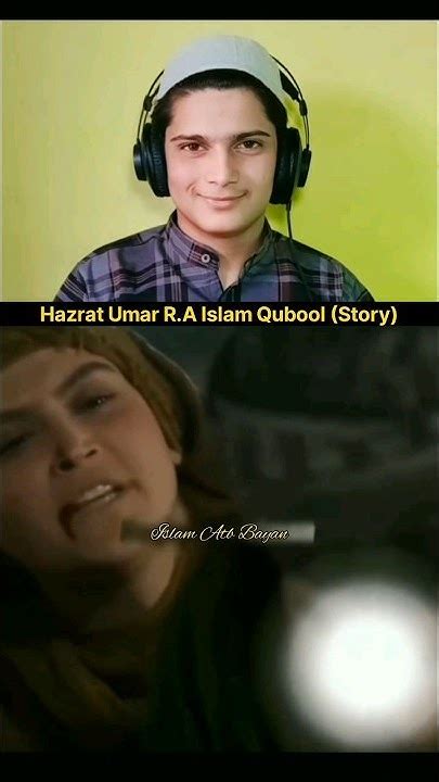 Hazrat Umar Ra Islam Qubool Karne Ka Waqia Story Shorts Islam