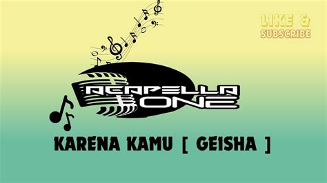 KARENA KAMU [ GEISHA ] ACAPELLA || VOCAL ONLY || 130 BPM Chords - Chordify