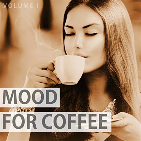 Amazon MusicでVARIOUS ARTISTSのMood For Coffee Vol 1 Wonderful