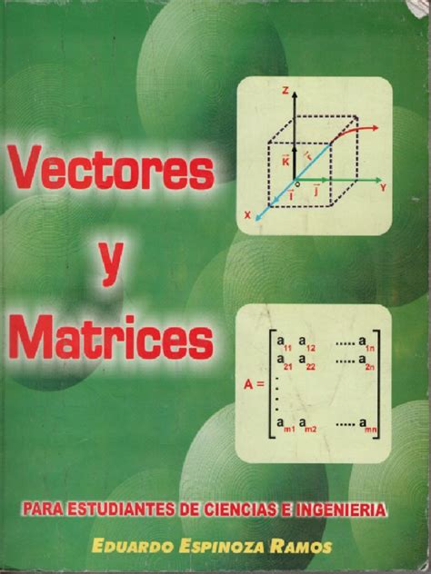 Vectores Y Matrices Edici N Eduardo Espinoza Ramos Pdf Solucionario