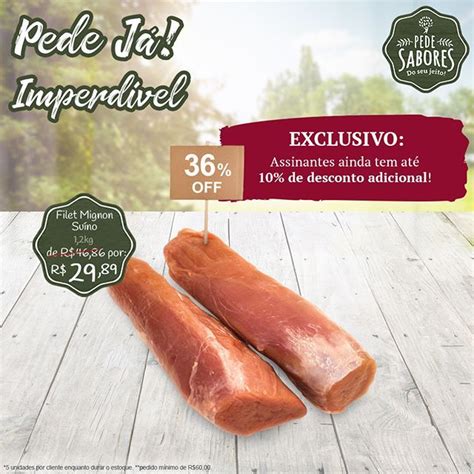 Pede Sabores On Instagram Ofertas Imperd Veis Descontos De At