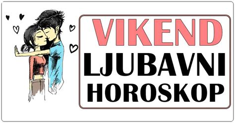 Vikend Ljubavni Horoskop Za Sve Znakove