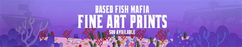 Prints Based Fish Mafia