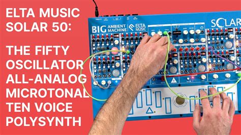 Elta Music Solar The Enormous Ambient Machine With Microtonal