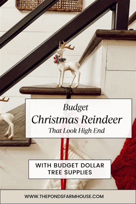 Create Amazing Christmas Reindeer with Budget Dollar Tree Items