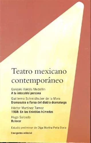 Teatro Mexicano Contemporaneo Valdes Medellin Sch De Valdes