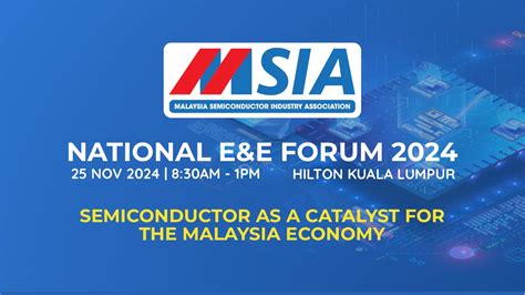 Msia Events Malaysia Semiconductor Industry Association