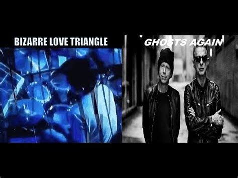 Mashup Of Depeche Mode S Ghosts Again And New Order Bizarre Love