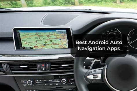 10 Best Android Auto Navigation Apps to Get Directions While Driving ...