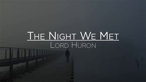 Lord Huron - The Night We Met Chords - Chordify