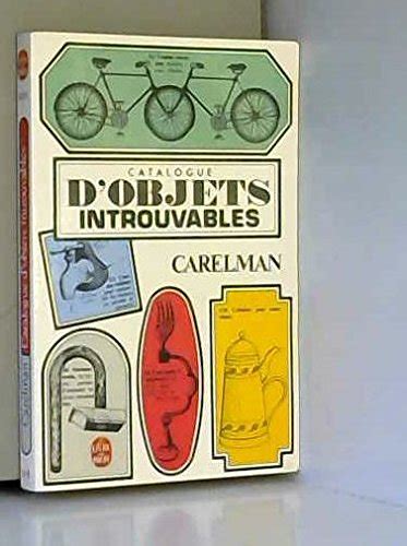 Catalogue D Objets Introuvables De Jacques Carelman Recyclivre