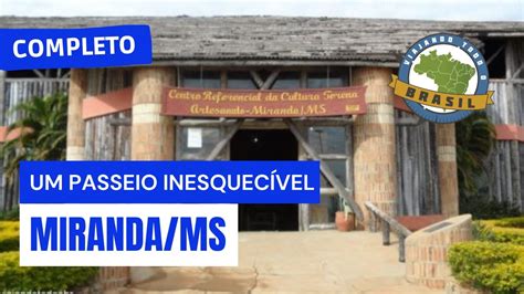 Miranda MS Especial Viajando Todo O Brasil YouTube