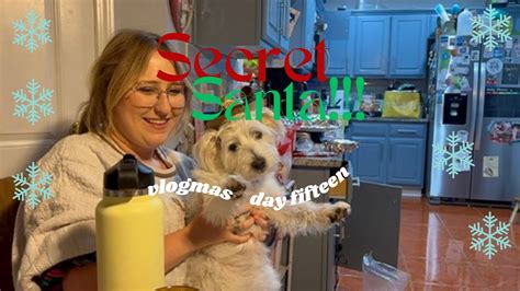 Secret Santa Vlogmas Day 15 YouTube