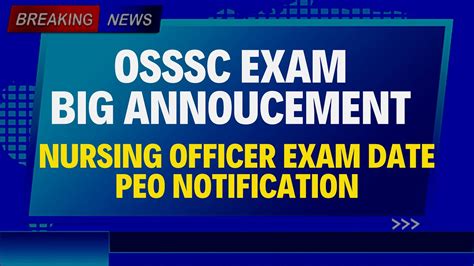 Breaking News OSSSC Releases New Notification For OSSSC Nursing