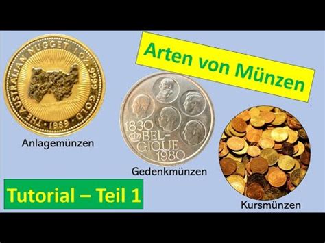 Arten Von M Nzen Kurs Anlage Und Gedenkm Nzen Tutorial Teil