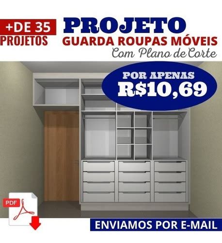 Projetos Prontos Guarda Roupas Móveis Plano De Corte Pdf