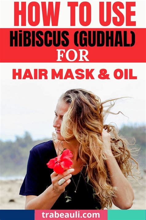 How To Use Hibiscus Leaves For Hair Gudhal Oil And Mask Trabeauli Natural Hair Diy Hair