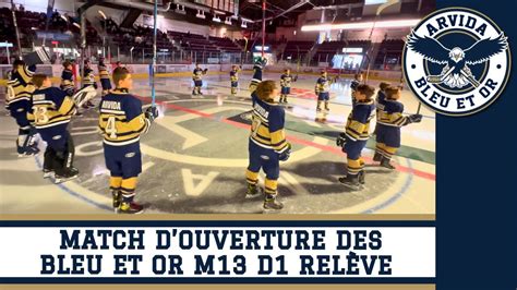 Match Douverture Du Octobre Bleu Et Or Vs Aigles De Roberval Youtube