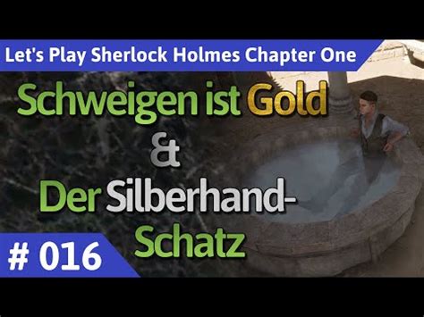 Sherlock Holmes Chapter One Deutsch Teil Schweigen Ist Gold Der