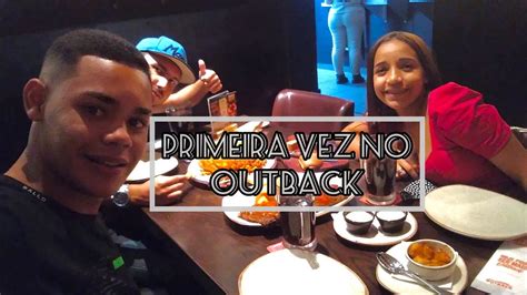 Primeira Vez No Outback YouTube