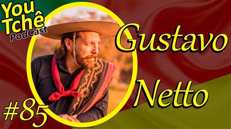 Gustavo Netto Youtch Podcast Youtube