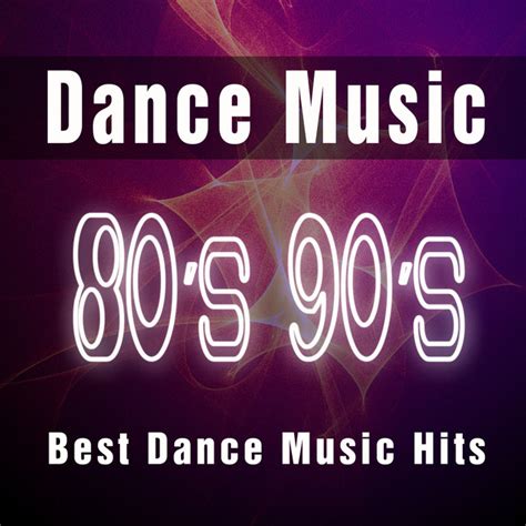 Dance Music 80s 90s Best Dance Music Hits Dance Anthems And Top Dance Songs Of All Time Ever