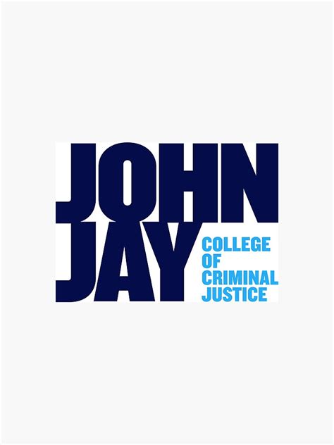 "John Jay College of Criminal Justice" Sticker by drewsandler | Redbubble