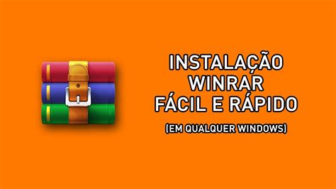 COMO BAIXAR E INSTALAR WINRAR grátis 2021 WINDOWS 7 8 E 10 YouTube