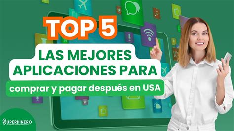 🤑📲 Top 5 De Las Mejores Aplicaciones Para Comprar Y Pagar Después En Usa 📲🤑 Youtube