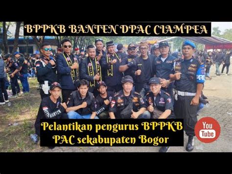 Pelantikan Pengurus Bppkb Dpc Kabupaten Bogor Dan Pac Disirkui Centul