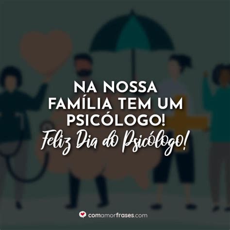 Frases De Dia Do Psicólogo 2021 Com Amor Frases