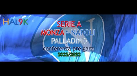 Monza Napoli Palladino Conferenza Pre Gara Youtube