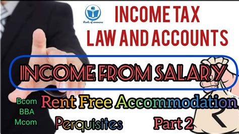 Rent Free Accommodation Rfa Income Tax Law And Accounts Income